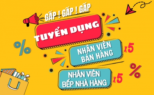 TUYỂN DỤNG NHÂN VIÊN BẾP NHÀ HÀNG, NHÂN VIÊN BÁN HÀNG